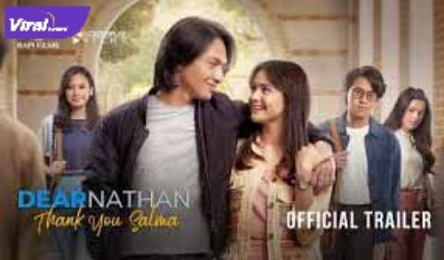 Film Dear Nathan : Thank You Salma. Foto :istimewa