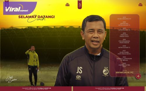 Sriwijaya FC Klub ke-14, Profil Jafri Sastra, Target Promosi ke Liga 1. Foto : igsfc