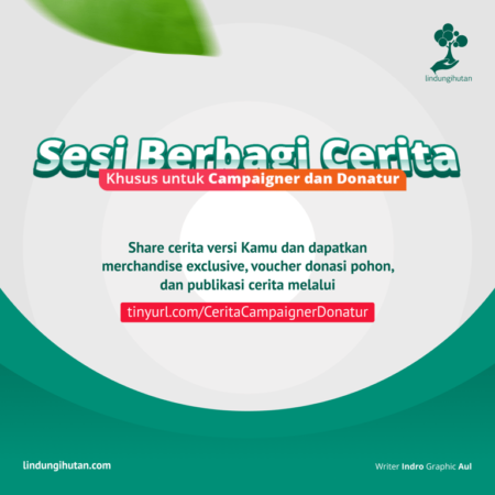 Ikuti Sesi Berbagai Cerita Menangkan Hadiah Ekslusif dari LindungiHutan! Foto : viralsumsel.com