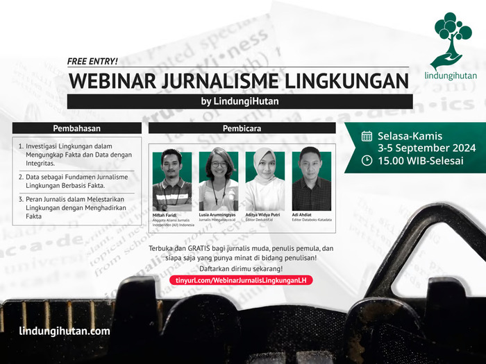 Ikuti Webinar Jurnalisme Lingkungan dari LindungiHutan, GRATIS!. Foto : viralsumsel.com