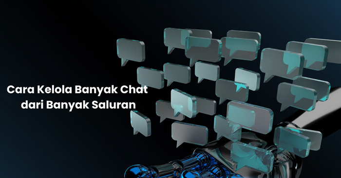 Cara Simple Kelola Banyak Chat dari Banyak Saluran untuk Bisnis. Foto: viralsumsel.com