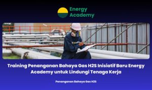 Training Penanganan Bahaya Gas H2S Inisiatif Baru Energy Academy untuk Lindungi Tenaga Kerja. Foto: viralsumsel.com Training Penanganan Bahaya Gas H2S Inisiatif Baru Energy Academy untuk Lindungi Tenaga Kerja. Foto: viralsumsel.com