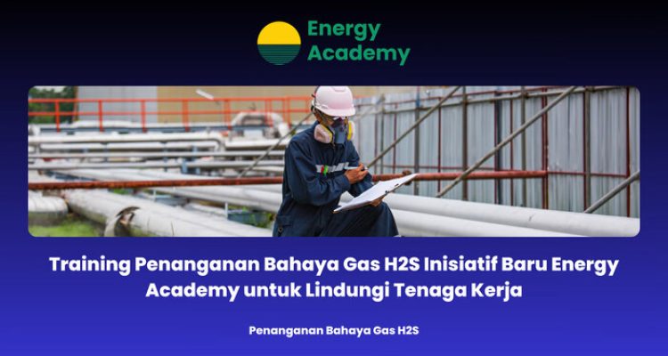 Training Penanganan Bahaya Gas H2S Inisiatif Baru Energy Academy untuk Lindungi Tenaga Kerja. Foto: viralsumsel.com