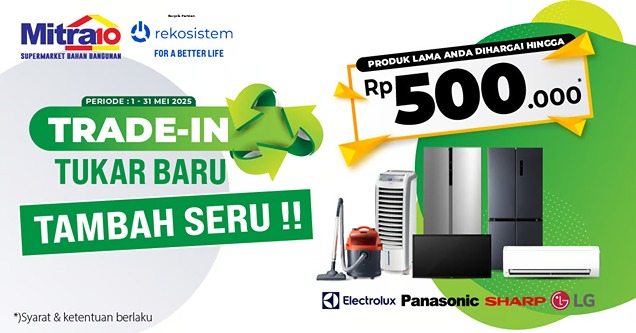 Trade-In Elektronik di Mitra10: Tukar Tambah, Dapat Voucher Hingga Rp500.000! Foto: viralsumsel.com