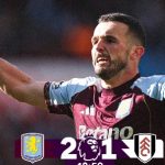 Aston Villa Bangkit! Kalahkan Fulham 3–1 dan Lepas dari Zona Degradasi