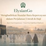 ElysianGo Hadir sebagai Platform Digital untuk Mendampingi Perjalanan Umrah dan Haji Secara Lebih Tenang dan Terarah. Foto: viralsumsel.com
