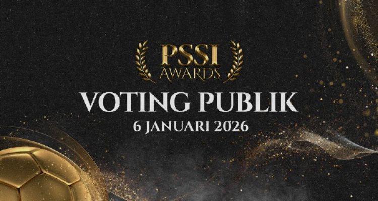 Voting Publik PSSI Awards 2026 Dibuka 6 Januari, Suporter Diajak Tentukan Figur Terbaik Sepak Bola Nasional