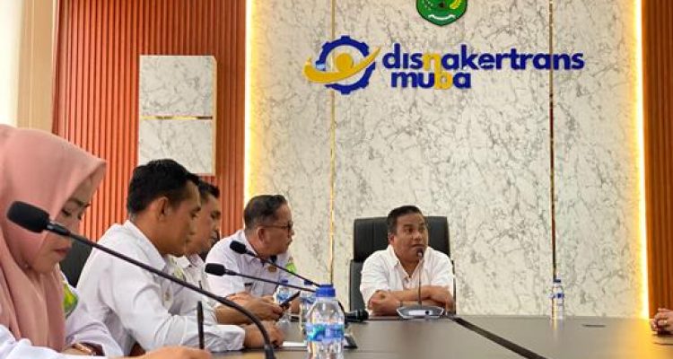 24 Kasus Tuntas di 2025, Disnakertrans Muba Jadi Penjaga Harmoni Dunia Usaha