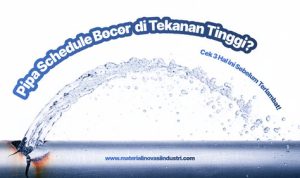 Pipa Schedule Bocor di Tekanan Tinggi Cek 3 Hal Ini Sebelum Terlambat. Foto : viralsumsel.com