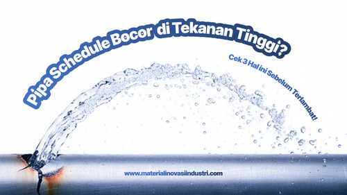 Pipa Schedule Bocor di Tekanan Tinggi Cek 3 Hal Ini Sebelum Terlambat. Foto : viralsumsel.com