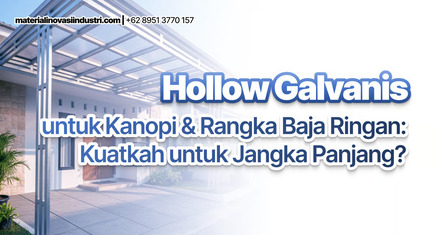 Hollow Galvanis untuk Kanopi Rangka Baja Ringan Kuatkah untuk Jangka Panjang. Foto: viralsumsel.com