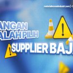 Jangan Salah Pilih Supplier Baja, Ini yang Harus Anda Perhatikan!. Foto : viralsumsel.com