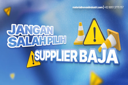 Jangan Salah Pilih Supplier Baja, Ini yang Harus Anda Perhatikan!. Foto : viralsumsel.com