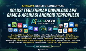 Mudahkan Download Aplikasi, Platform APKRaya Resmi Diluncurkan sebagai Solusi Alternatif Pengguna Android & iOS. Foto : viralsumsel.com