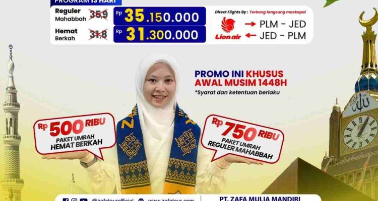 Promo Umrah MEI-WAH, Diskon Hingga Rp750 Ribu dari Zafa Tour
