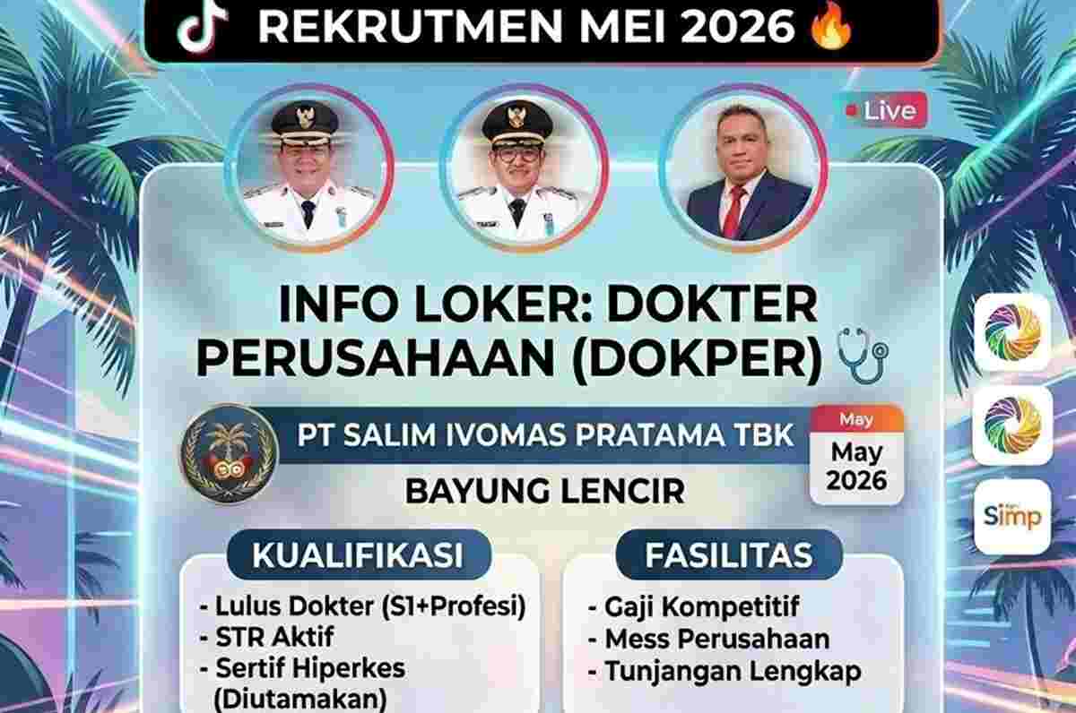 Disnakertrans Muba Buka Lowongan Dokter di PT Salim Ivomas, Gaji dan Karir Menjanjikan