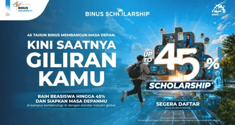 BINUS University Rayakan 45 Tahun dengan Program Beasiswa Hingga 45 Persen, Perluas Akses Pendidikan Berkualitas bagi Generasi Muda