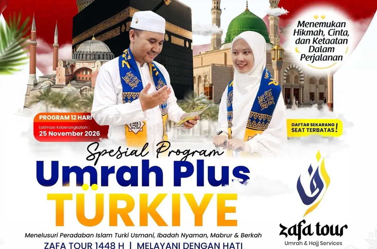 Umrah Plus Turkiye Bersama Zafa Tour, Perpaduan Ibadah dan Jejak Peradaban Islam